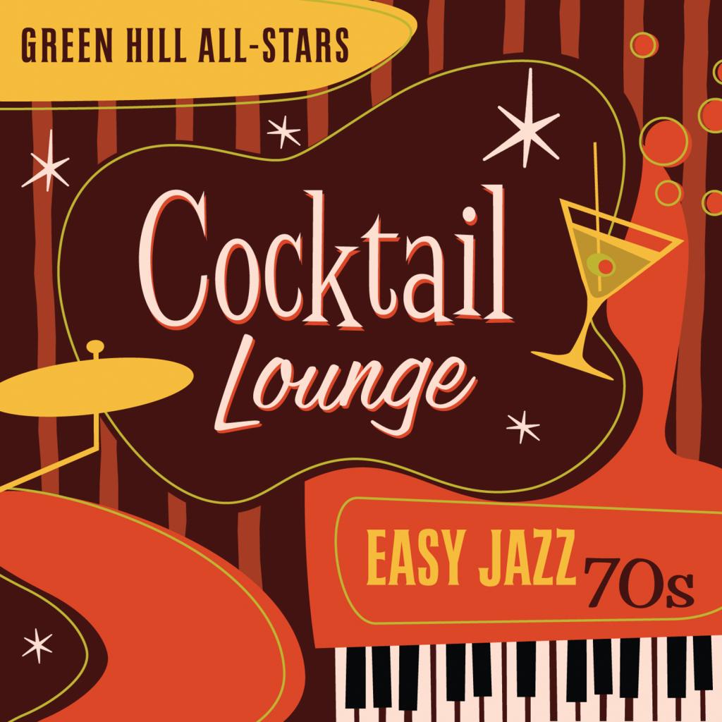 Cocktail Lounge: Easy Jazz 70s