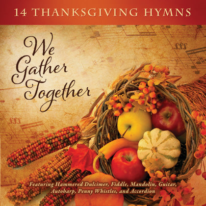 Craig Duncan: We Gather Together: 14 Thanksgiving Hymns