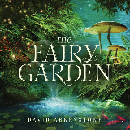 David Arkenstone: The Fairy Garden