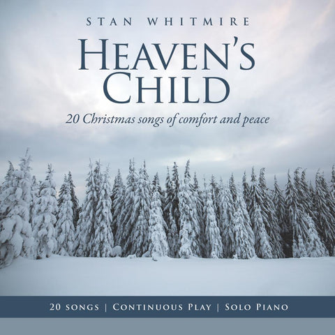 Stan Whitmire: Heaven's Child