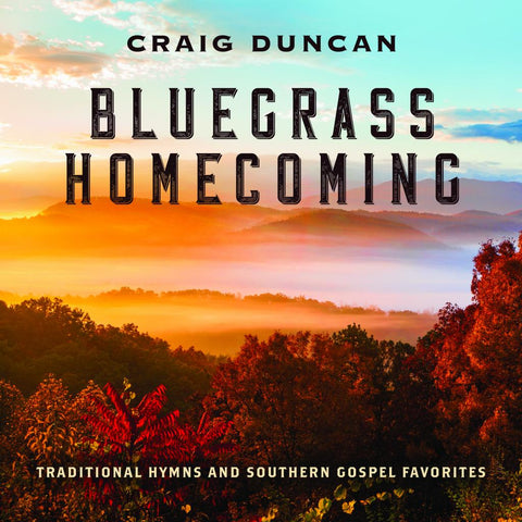 Craig Duncan: Bluegrass Homecoming