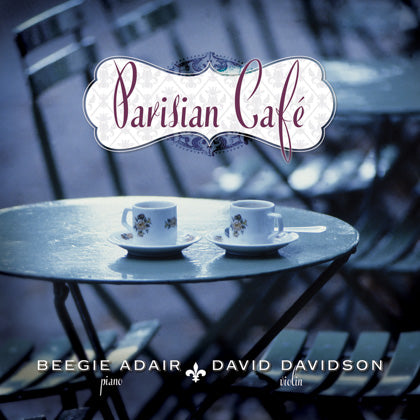 Beegie Adair & David Arkenstone: Parisian Cafe
