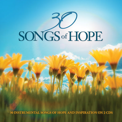 30 Songs Of Hope - 2 Cds